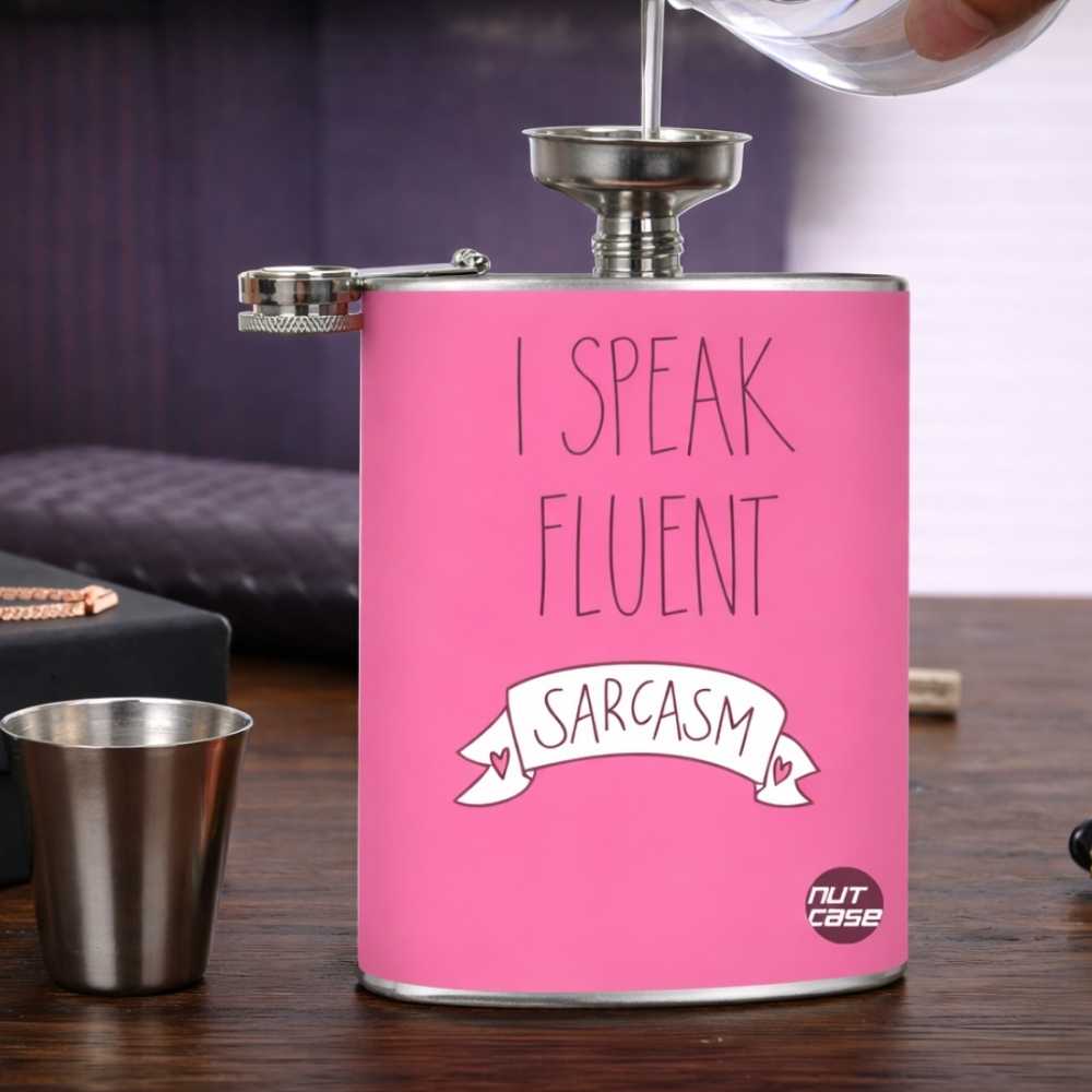 Hip Flask - I Speak Fluent Sarcasm - Image 2