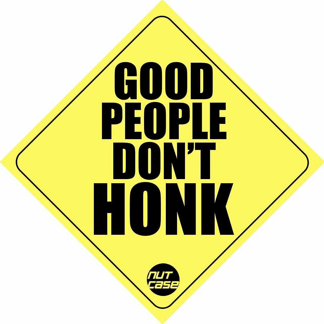 Automobile Vehicle Bumper Sticker - Good People Don't Honk
