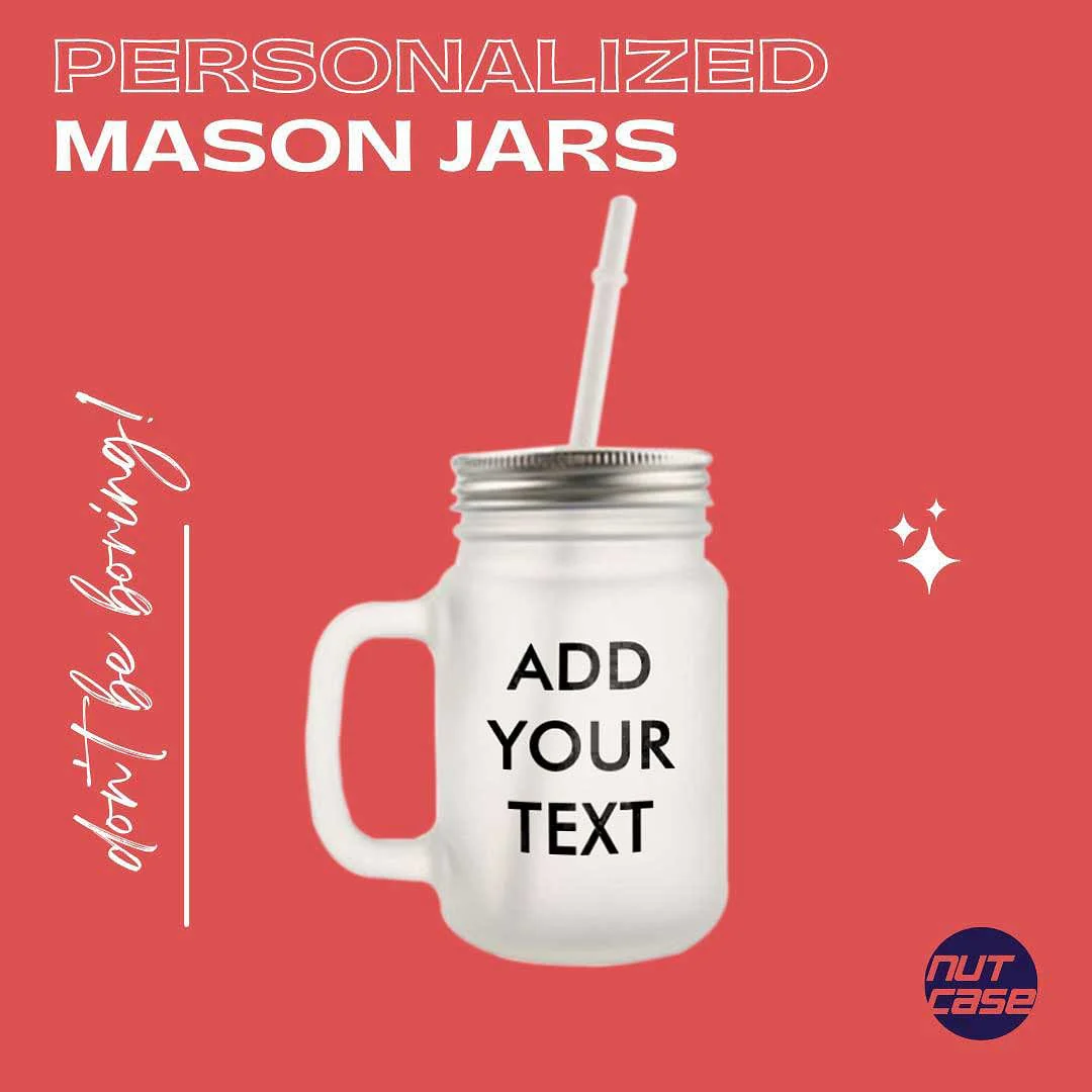 Custom Mason Jar - Add Your Text - Image 5