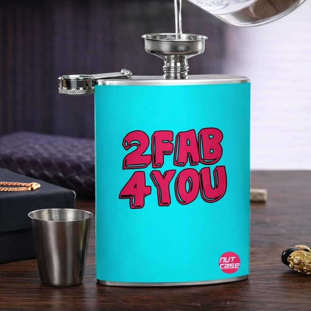 Hip Flask - 2 FAB 4 YOU - Image 2