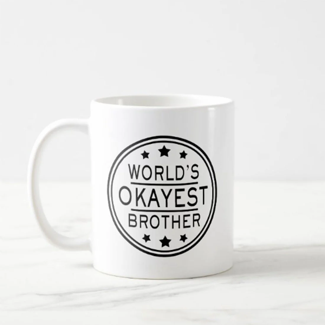 Idiot Coffee Tea Mug For Brothers Ceramic Cup - Worlds Okayest Brother - Image 3