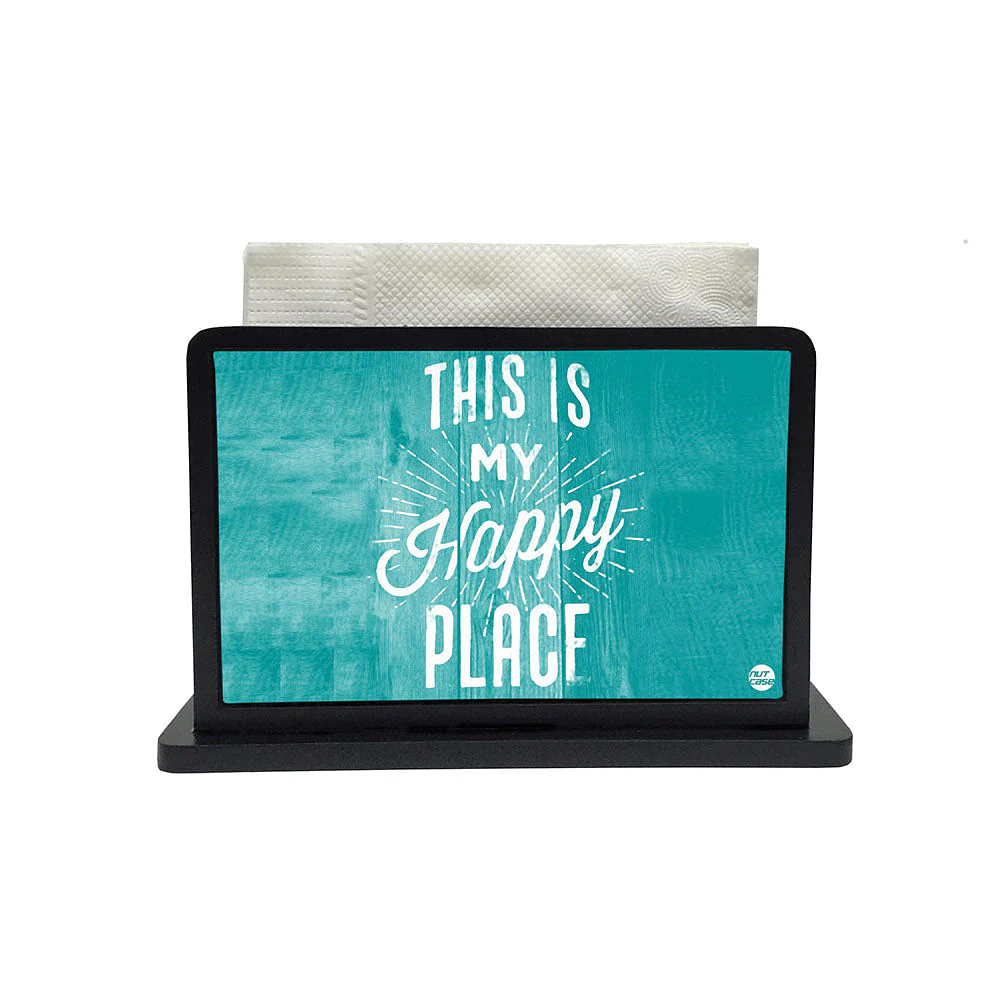 Tissue Holder Paper Napkin Stand - This Is My Happy Place - Image 2