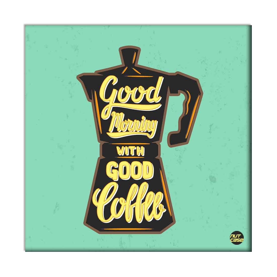 Wall Art Decor Panel For Home - Good Morning With Good Coffee