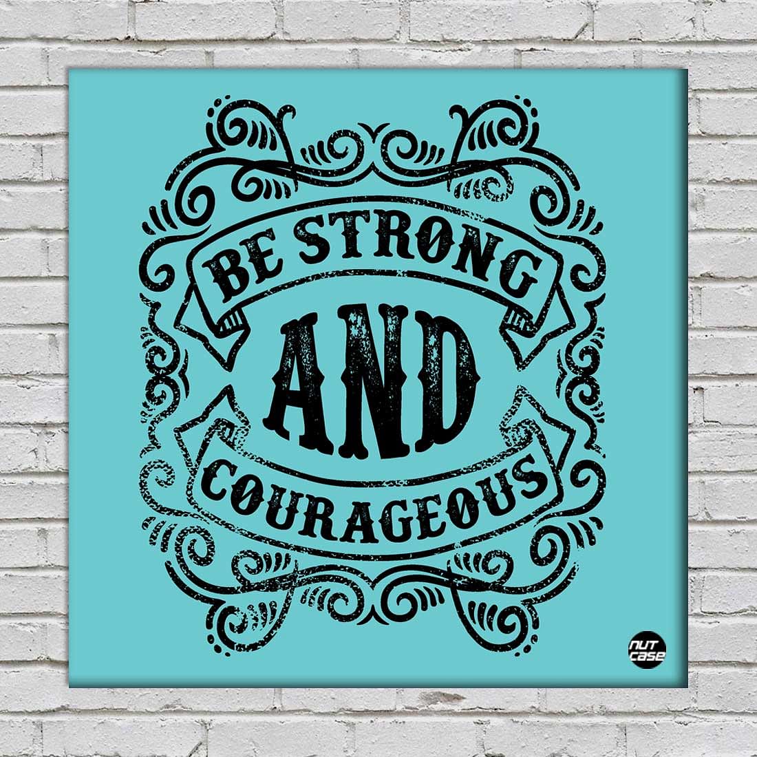 Wall Art Decor Panel For Home - Be Strong