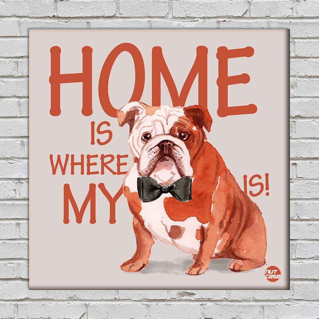 Wall Art Decor For Dog Lovers - Home Is Where My Pug Dog is - Image 2